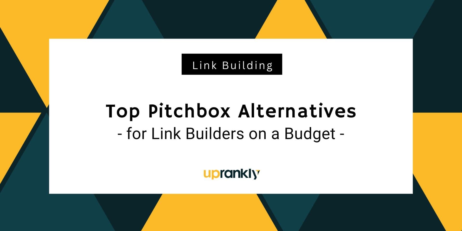 Top Pitchbox Alternatives for Link Builders in 2026 on a Budget